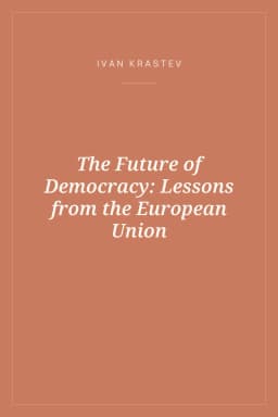 Portada de The Future of Democracy: Lessons from the European Union