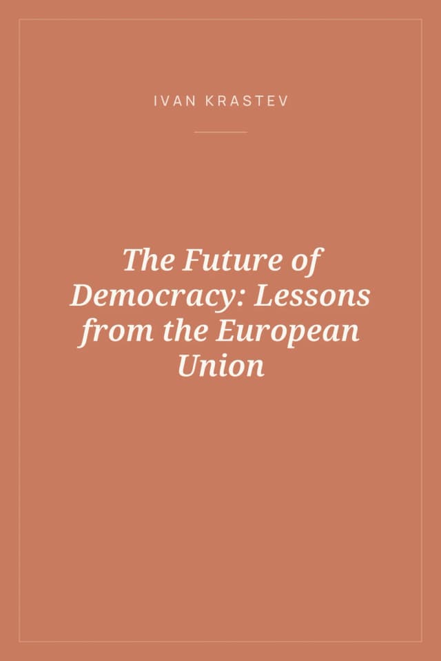 Portada de The Future of Democracy: Lessons from the European Union