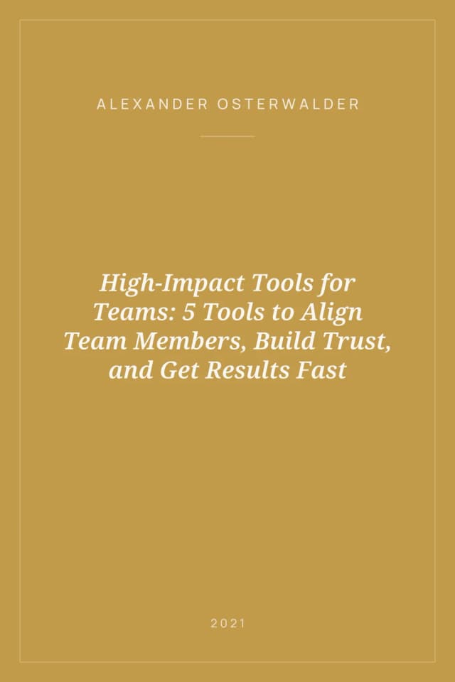 Portada de High-Impact Tools for Teams: 5 Tools to Align Team Members, Build Trust, and Get Results Fast