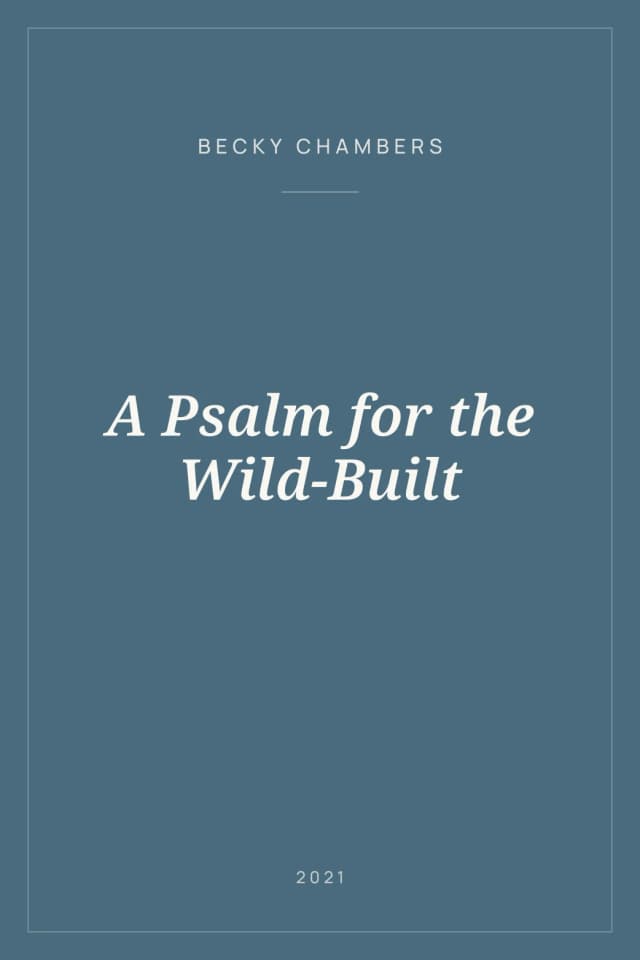 Portada de A Psalm for the Wild-Built