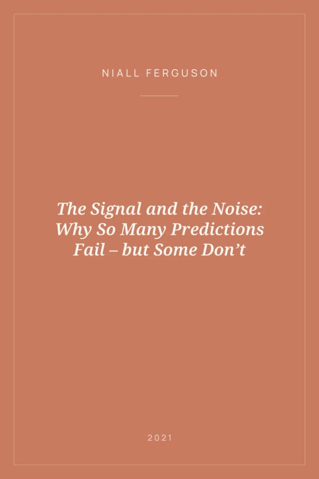 Portada de The Signal and the Noise: Why So Many Predictions Fail – but Some Don’t
