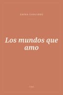 Portada de Los mundos que amo