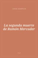 Portada de La segunda muerte de Ramón Mercader
