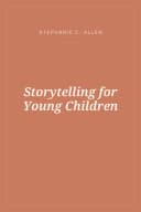 Portada de Storytelling for Young Children