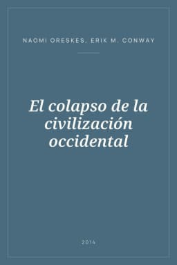 Portada de El colapso de la civilización occidental