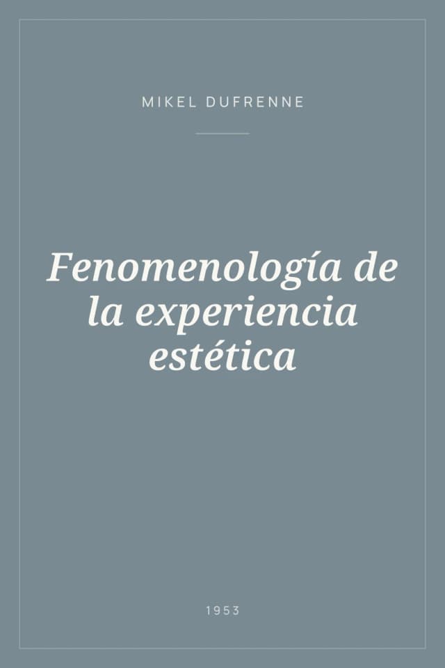 Portada de Fenomenología de la experiencia estética
