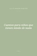 Portada de Cuentos para niños que tienen miedo de nada