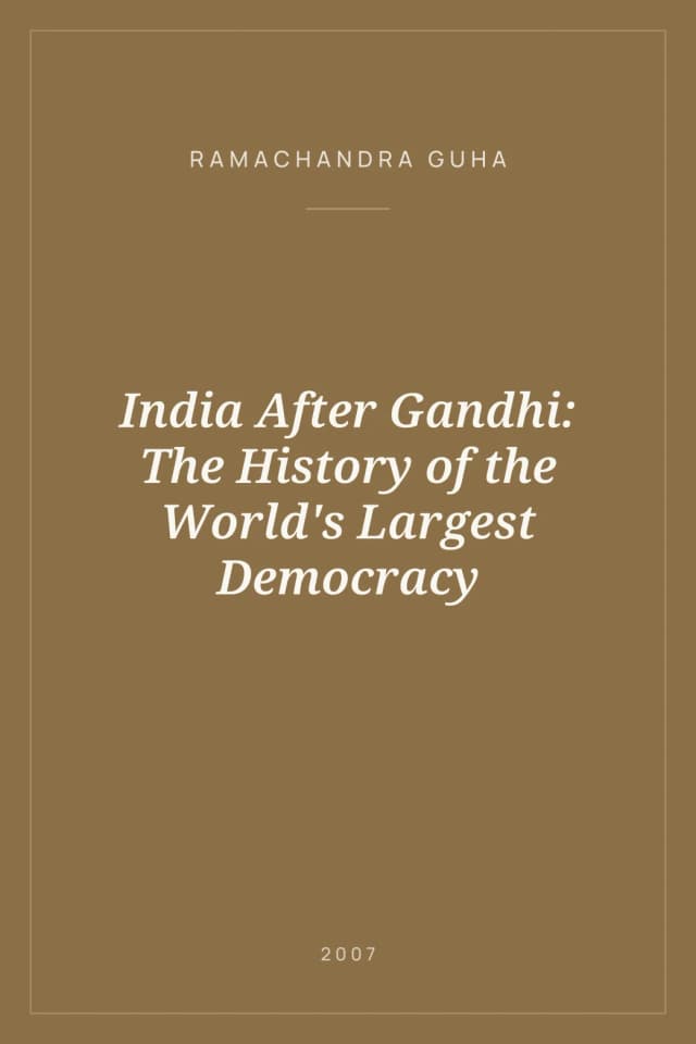 Portada de India After Gandhi: The History of the World's Largest Democracy