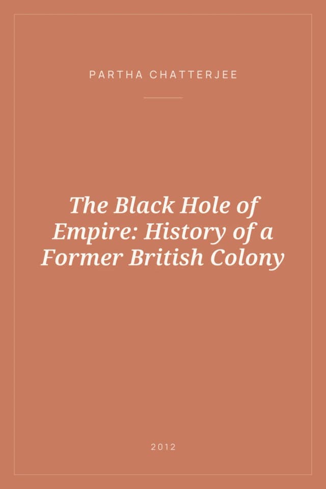 Portada de The Black Hole of Empire: History of a Former British Colony