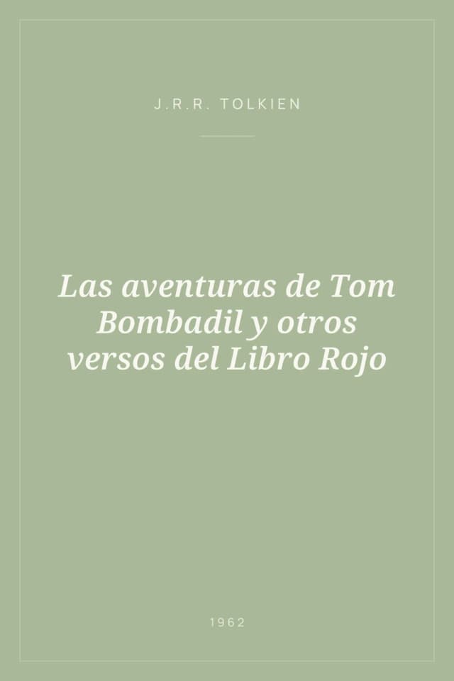 Portada de Las aventuras de Tom Bombadil y otros versos del Libro Rojo