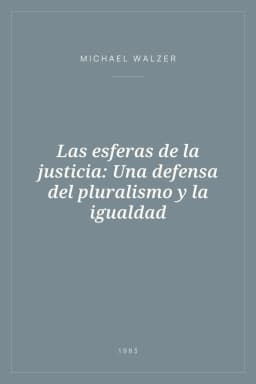 Portada de Las esferas de la justicia: Una defensa del pluralismo y la igualdad
