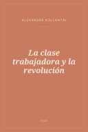 Portada de La clase trabajadora y la revolución