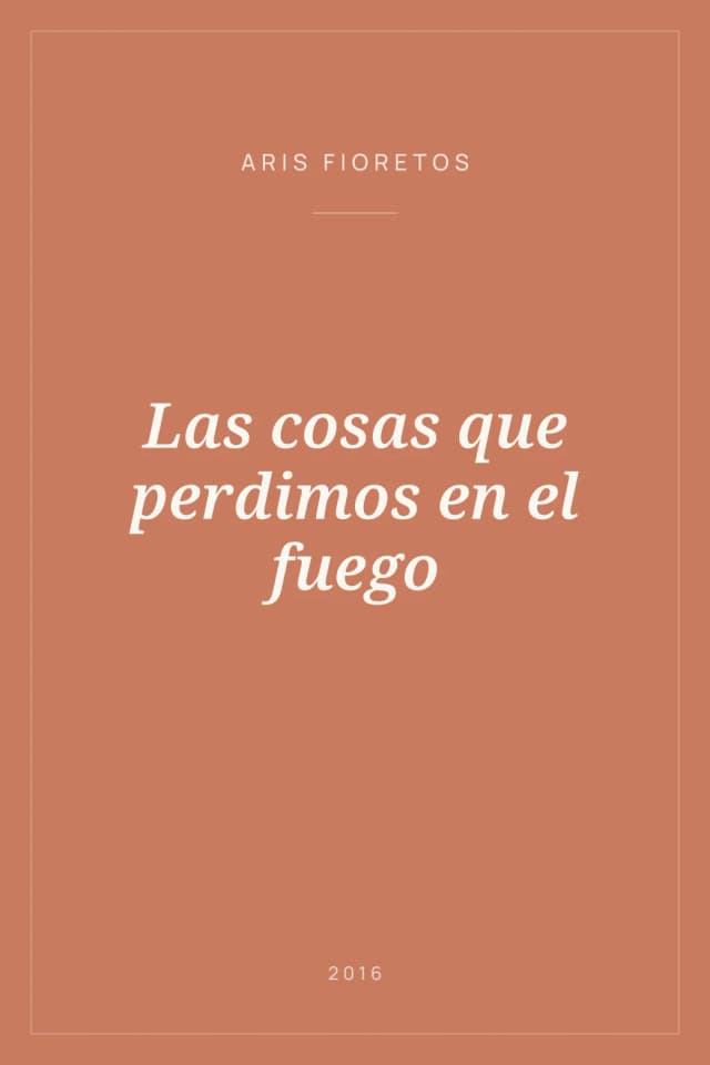 Portada de Las cosas que perdimos en el fuego