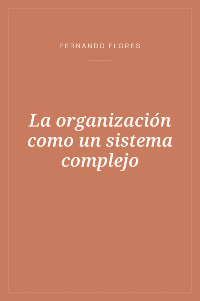 Portada de La organización como un sistema complejo