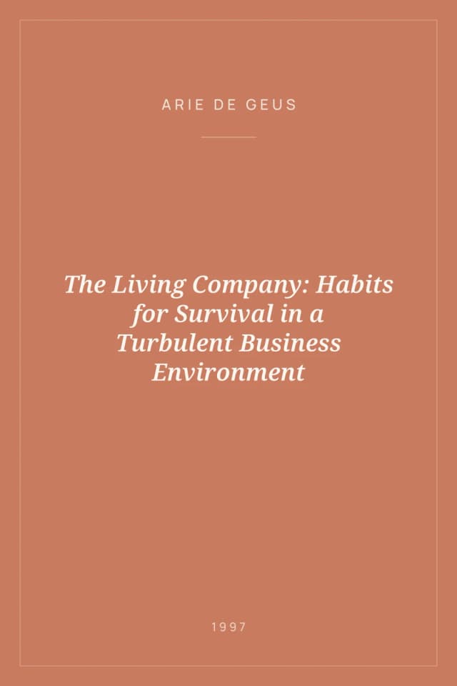 Portada de The Living Company: Habits for Survival in a Turbulent Business Environment