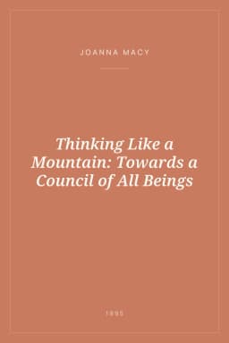 Portada de Thinking Like a Mountain: Towards a Council of All Beings