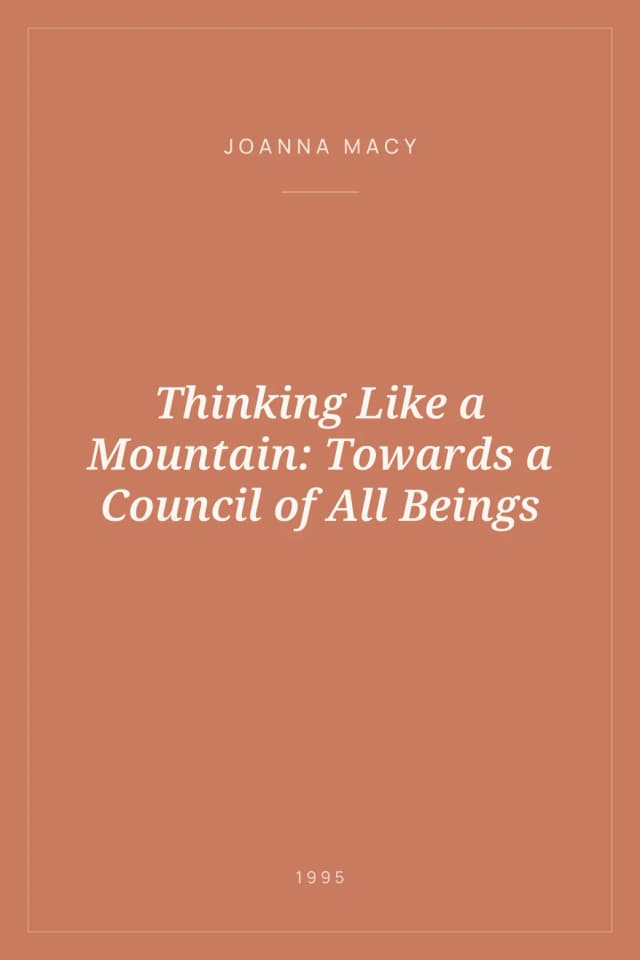 Portada de Thinking Like a Mountain: Towards a Council of All Beings