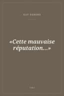 Portada de «Cette mauvaise réputation…»