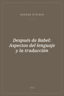 Portada de Después de Babel: Aspectos del lenguaje y la traducción