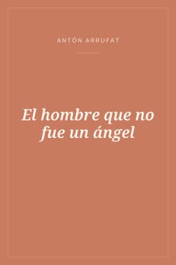 Portada de El hombre que no fue un ángel