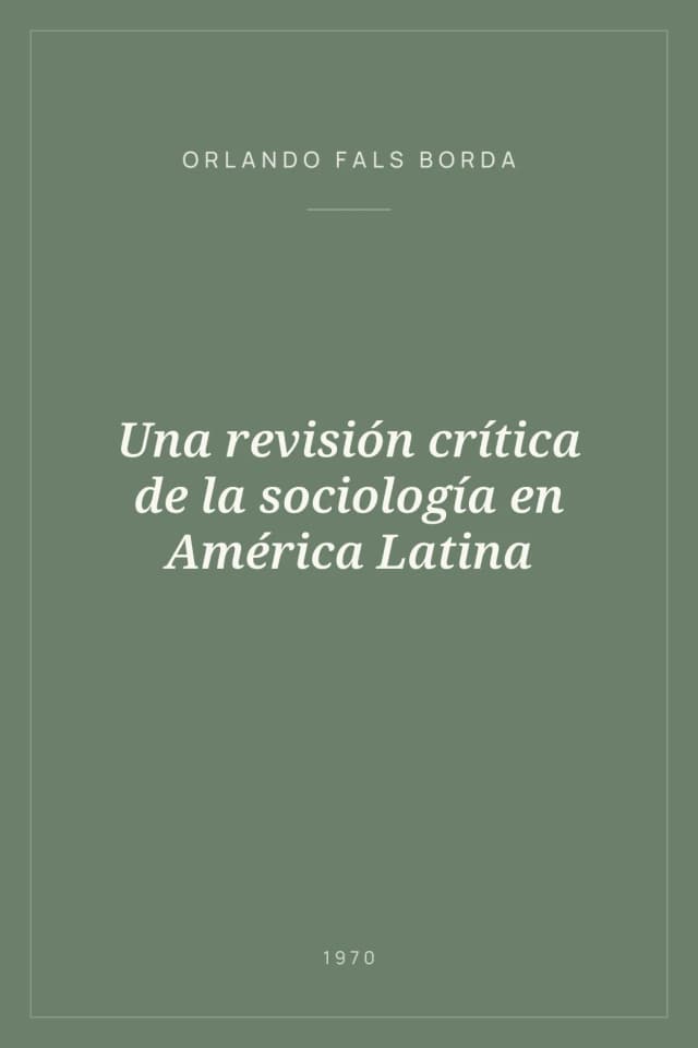 Portada de Una revisión crítica de la sociología en América Latina