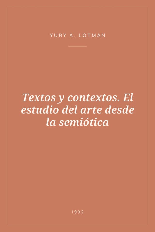 Portada de Textos y contextos. El estudio del arte desde la semiótica