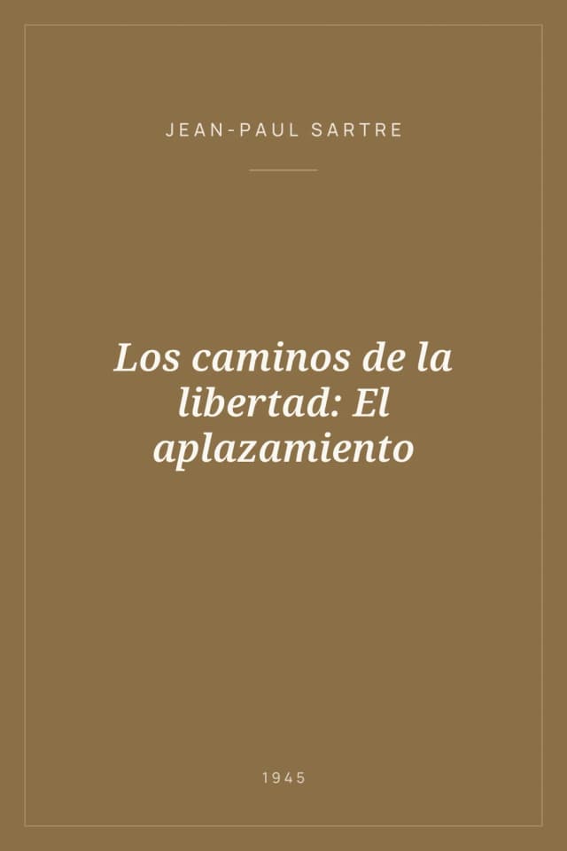 Portada de Los caminos de la libertad: El aplazamiento