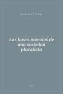 Portada de Las bases morales de una sociedad pluralista
