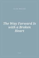 Portada de The Way Forward Is with a Broken Heart