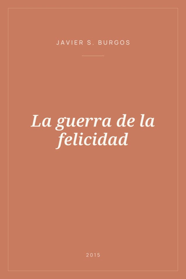 Portada de La guerra de la felicidad