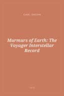 Portada de Murmurs of Earth: The Voyager Interstellar Record