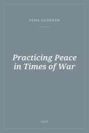 Portada de Practicing Peace in Times of War