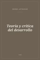 Portada de Teoría y crítica del desarrollo