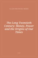 Portada de The Long Twentieth Century: Money, Power and the Origins of Our Times