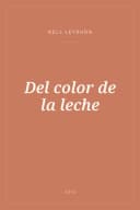 Portada de Del color de la leche