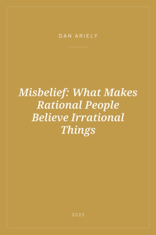 Portada de Misbelief: What Makes Rational People Believe Irrational Things