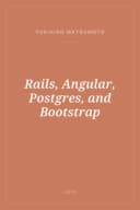 Portada de Rails, Angular, Postgres, and Bootstrap