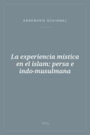 Portada de La experiencia mística en el islam: persa e indo-musulmana