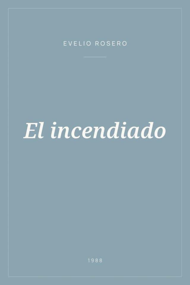 Portada de El incendiado
