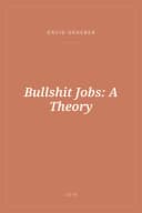 Portada de Bullshit Jobs: A Theory