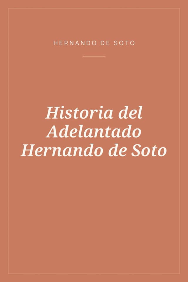 Portada de Historia del Adelantado Hernando de Soto