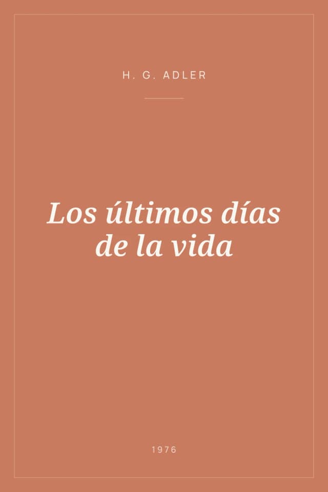 Portada de Los últimos días de la vida