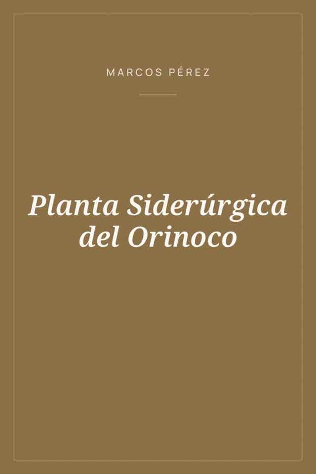 Portada de Planta Siderúrgica del Orinoco