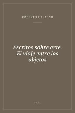 Portada de Escritos sobre arte. El viaje entre los objetos