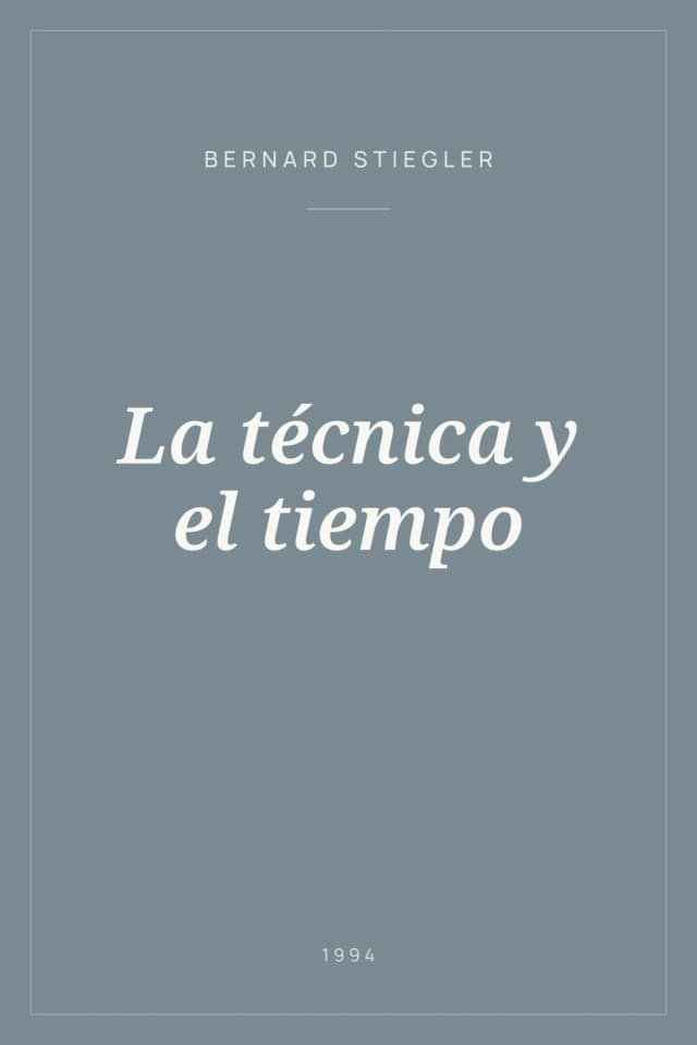 Portada de La técnica y el tiempo
