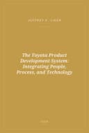 Portada de The Toyota Product Development System: Integrating People, Process, and Technology