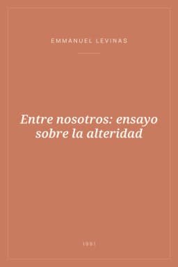 Portada de Entre nosotros: ensayo sobre la alteridad