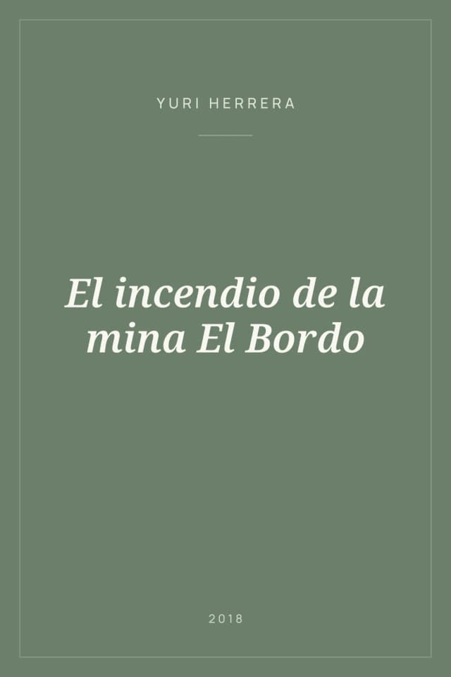 Portada de El incendio de la mina El Bordo