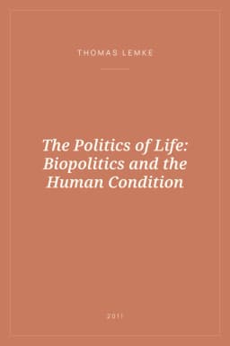 Portada de The Politics of Life: Biopolitics and the Human Condition