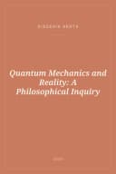 Portada de Quantum Mechanics and Reality: A Philosophical Inquiry